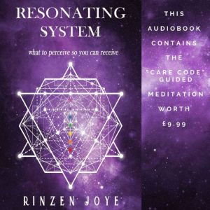 Resonating System, Rinzen Joye