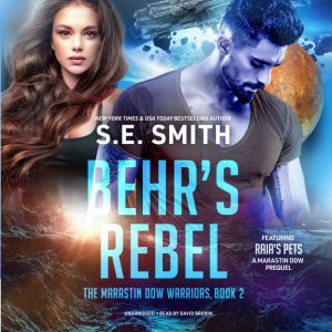 Behrs Rebel featuring Raias Pets, S.E. Smith