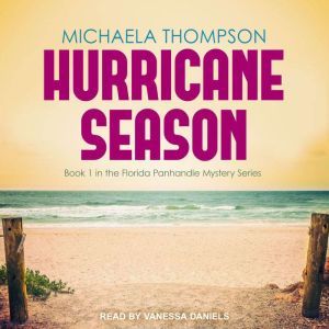Hurricane Season , Michaela Thompson