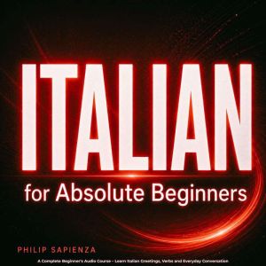 Italian for Absolute Beginners, Philip Sapienza