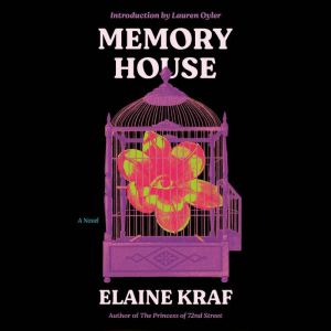 Memory House, Elaine Kraf
