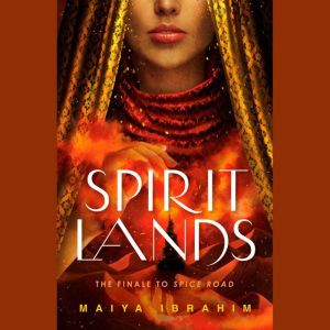 Spirit Lands, Maiya Ibrahim