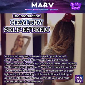 The meditation Healthy Self-Esteem
