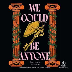 We Could Be Anyone, AnnaMarie McLemore