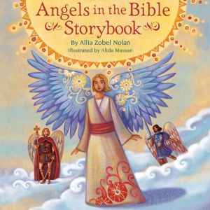 Angels in the Bible Storybook, Allia Zobel Nolan