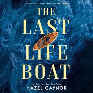 The Last Lifeboat, Hazel Gaynor