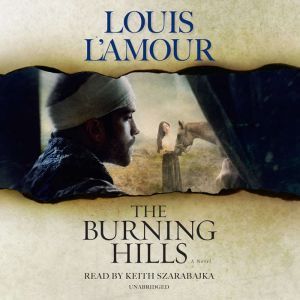 The Burning Hills, Louis L'Amour
