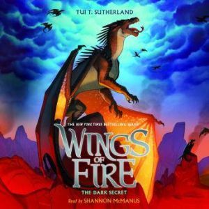 Wings of Fire, Book #4: The Dark Secret, Tui T. Sutherland