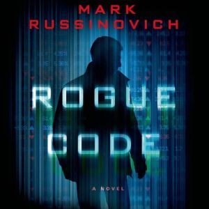Rogue Code, Mark Russinovich