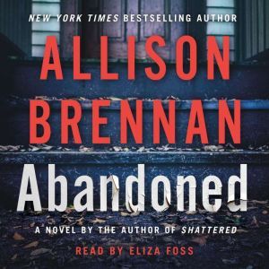 Abandoned, Allison Brennan