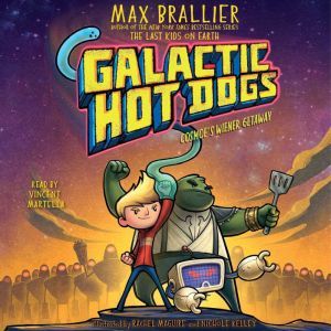 Galactic Hot Dogs 1, Max Brallier