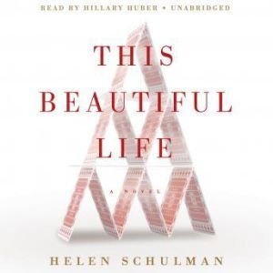 This Beautiful Life, Helen Schulman