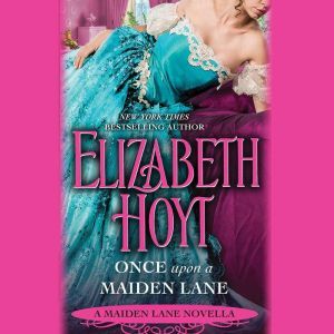 Once Upon a Maiden Lane, Elizabeth Hoyt