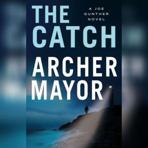 The Catch, Archer Mayor