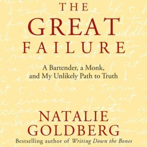The Great Failure, Natalie Goldberg