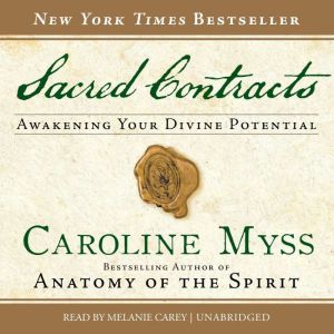 Sacred Contracts: Awakening Your Divine Potential