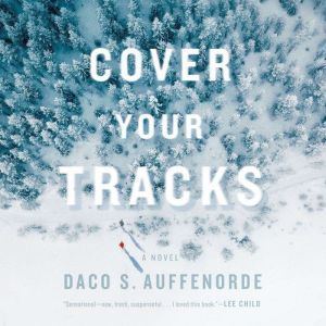 Cover Your Tracks, Daco Auffenorde