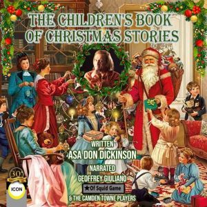 The Childrens Book of Christmas Stor..., Asa Don Dickinson