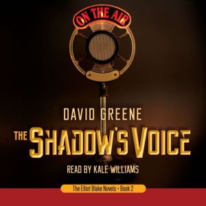 The Shadows Voice, David Greene