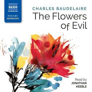 The Flowers of Evil, Charles Baudelaire
