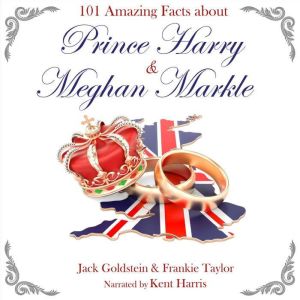 101 Amazing Facts about Prince Harry ..., Jack Goldstein