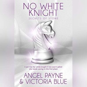 No White Knight, Angel Payne