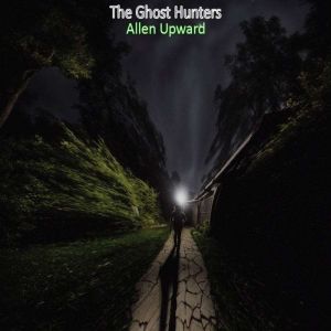 The Ghost Hunters