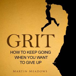 Grit, Martin Meadows