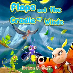 Flaps and the Cradle Of Winds