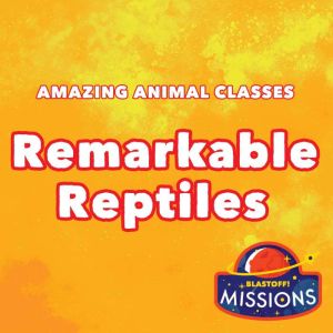 Remarkable Reptiles, Betsy Rathburn