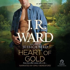 Heart of Gold, J. R. Ward