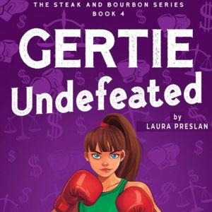 Gertie Undefeated, Laura Preslan