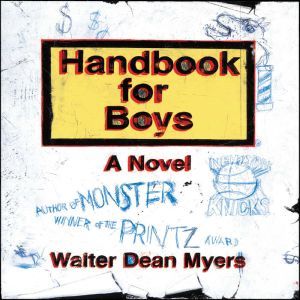 Handbook for Boys, Walter Dean Myers