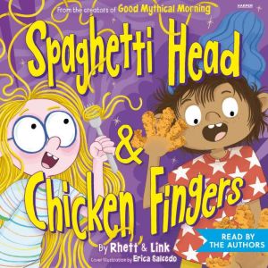 Spaghetti Head  Chicken Fingers, Rhett McLaughlin