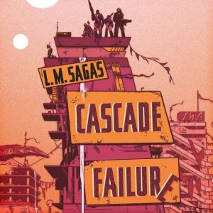 Cascade Failure, L. M. Sagas