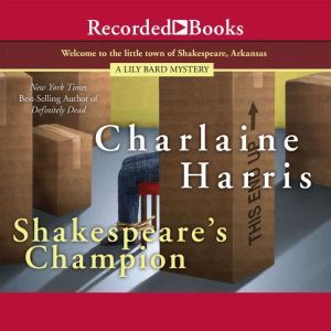Shakespeares Champion, Charlaine Harris