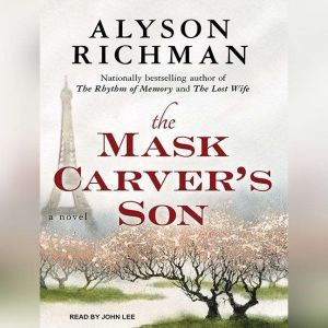 The Mask Carvers Son, Alyson Richman