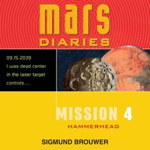 Mission 4, Sigmund Brouwer