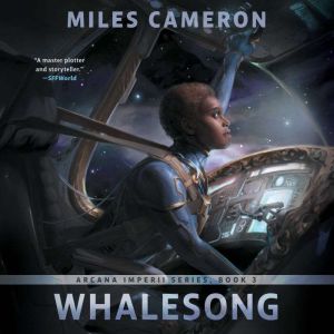 Whalesong, Miles Cameron
