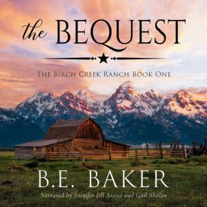 The Bequest, B. E. Baker