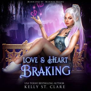 Love  Heart Braking, Kelly St. Clare