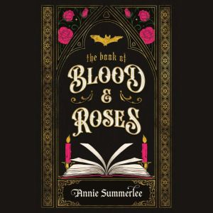 The Book of Blood and Roses