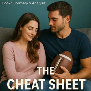 The Cheat Sheet: Book Summary & Analysis