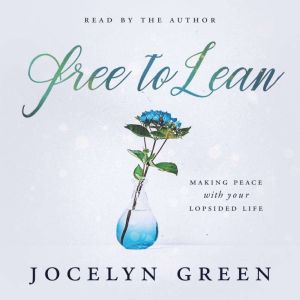 Free to Lean, Jocelyn Green
