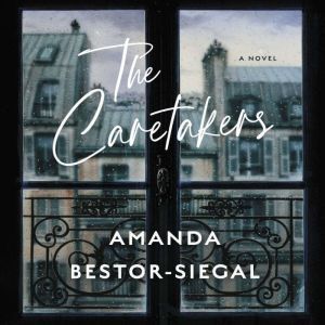 The Caretakers, Amanda BestorSiegal