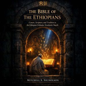 The Bible of the Ethiopians, Mitchell S. Nicholson
