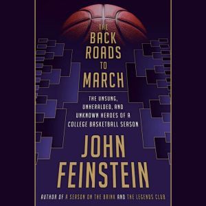 The Back Roads to March, John Feinstein
