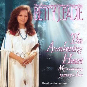 Awakening Heart, Betty J. Eadie