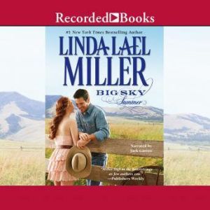 Big Sky Summer, Linda Lael Miller