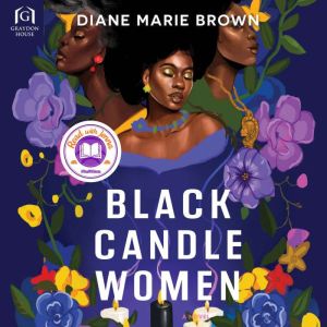 Black Candle Women, Diane Marie Brown